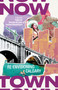 Nowtown (Re-envisioning Calgary) by Katie Lee, Brendan McCabe, Andrew Wedderburn, 9781552455289