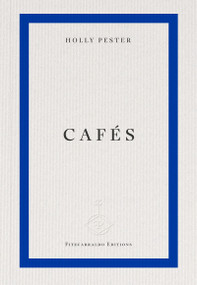 Cafés by Holly Pester, 9781804272022