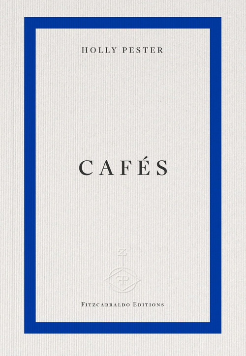 Cafés by Holly Pester, 9781804272022