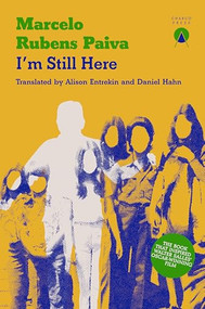I'm Still Here by Marcelo Rubens Paiva, Alison Entrekin, Daniel Hahn, 9781917260305