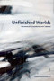 Unfinished Worlds (Hermeneutics, Aesthetics and Gadamer) by Nicholas Davey, 9781399567695