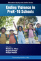 Ending Violence in PreK-16 Schools by Phelton C. Moss, Eugene Pringle, Kenjus Watson, 9781806865987