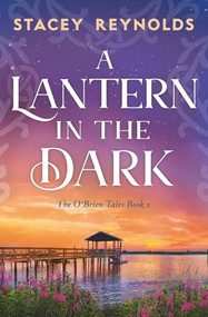 A Lantern in the Dark by Stacey Reynolds, 9781837004072