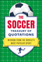 The Soccer Treasury of Quotations (Wisdom from the World's Most Popular Sport) by Jo Brielyn, 9781961293601