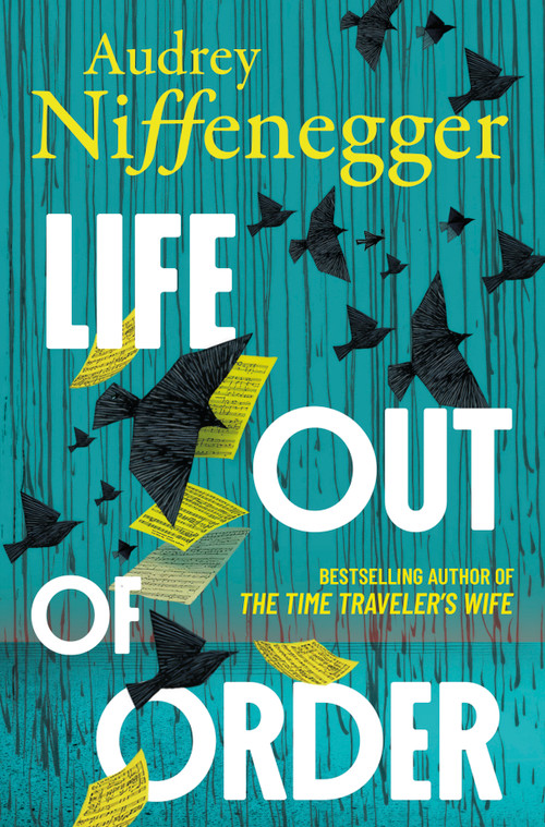 Life Out of Order (Large Print Edition) by Audrey Niffenegger, 9781335003782