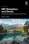 DBT Metaphors and Stories (Understanding the Skills that Make Life Worth Living) - 9781041066989 by James J. Esmail, 9781041066989