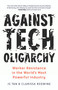 Against Tech Oligarchy (Worker Resistance in the World's Most Powerful Industry) by JS Tan, Clarissa Redwine, 9798888908570
