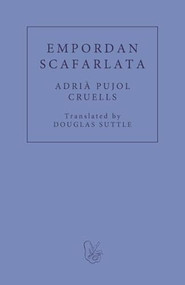 Empordan Scafarlata by Adrià Pujol, Douglas Suttle, 9781913744236