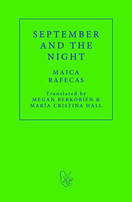 September and the Night by Maica Rafecas, Megan Berkobien, 9781913744458