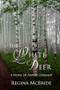 The White Deer by Regina McBride, 9781963101232