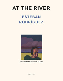 At the River by Esteban Rodriguez, 9781964499727