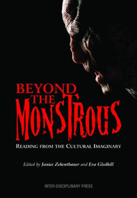 Beyond the Monstrous by Janice Zehentbauer, Eva Gledhill, 9781848881815