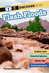 Discover Now: Flash Floods by Teresa Robeson, 9781536243451