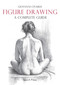 Figure Drawing: A Complete Guide by Giovanni Civardi, 9781782212799