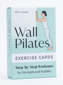 Wall Pilates Exercise Cards (Step-by-Step Workouts for Strength and Stability) by Alli Cavanagh, Kate Francis, 9798217151080