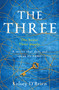 The Three (A devastating, compelling historical thriller) by Kelsey O'Brien, 9798217270293