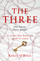 The Three (A devastating, compelling historical thriller) by Kelsey O'Brien, 9798217270293