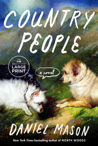Country People (A Novel) - 9798217412334 by Daniel Mason, 9798217412334