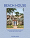 Beach House (The world's most beautiful beach houses and coastal homes) by Peter Martin, 9781068260865