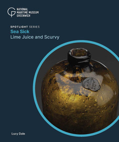 Sea Sick (Lime Juice and Scurvy) by Lucy Dale, 9781739154233
