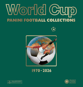 World Cup Panini Football Collections 1970-2026 (Bilingual Edition) by Franco Cosimo Panini Editore, 9781788843751