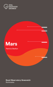 Mars (Royal Observatory Greenwich Illuminates) by Patricia Skelton, 9781906367947