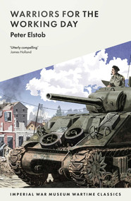 Warriors for the Working Day by Elstob Peter, 9781912423163