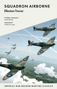 Squadron Airborne by Trevor Elleston, 9781912423279