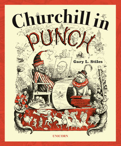 Churchill in Punch by Gary L. Stiles, TopFoto, 9781914414138
