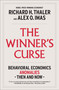 The Winner's Curse (Behavioral Economics Anomalies, Then and Now) - 9781982165123 by Richard H. Thaler, Alex Imas, 9781982165123