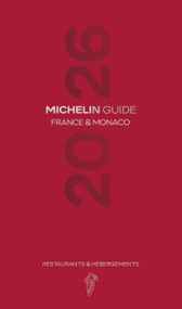 MICHELIN GUIDE FRANCE 2026 (French Edition) by Michelin Editions, 9782067272262
