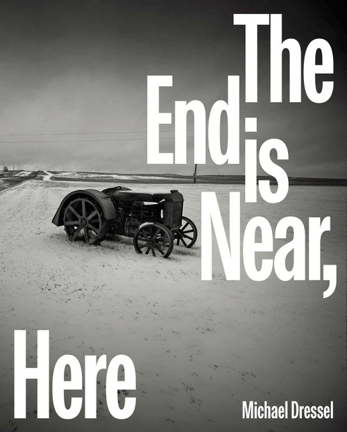 End is Near, Here by Michael Dressel, 9783960701163