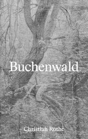 Buchenwald by Christian  Rothe, 9783960701255
