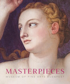 Masterpieces of the Museum of Fine Arts by Axel Vécsey, 9786155987199