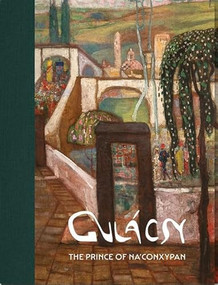 Gulácsy (The Prince of Na'Conxypan) by Gábor Bellák, 9786156595027