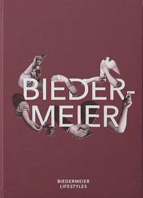 Biedermeier Life by Andrienn Prágai, 9786156595362