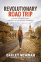 Revolutionary Road Trip (Hidden Stories from America's Founding Journey) by Darley Newman, 9798895657317