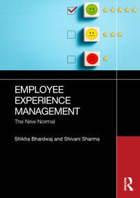 Employee Experience Management (The New Normal) by Shikha Bhardwaj, Shivani Sharma, 9781032985466