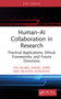 Human-AI Collaboration in Research (Practical Applications, Ethical Frameworks, and Future Directions) by Ida Skubis, Daniel Xerri, Mladen Adamovic, 9781041331636