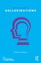 The Psychology of Hallucinations by Gabriel Andrade, 9781041328537