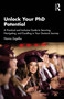 Unlock Your PhD Potential (A Practical and Inclusive Guide to Securing, Navigating, and Excelling in Your Doctoral Journey) by Hanna Zagefka, 9781041048121