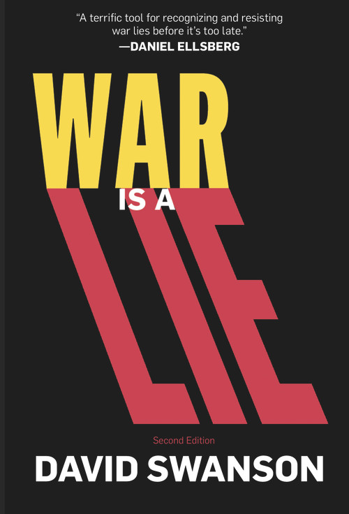 War Is a Lie by David Swanson, 9781682570005