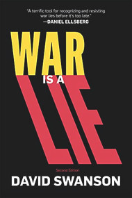 War Is a Lie by David Swanson, 9781682570005