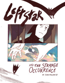 Leftstar & the Strange Occurrence by Jean Fhilippe, 9798886200317