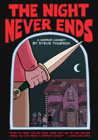 The Night Never Ends by Steve Thueson, 9798886200515