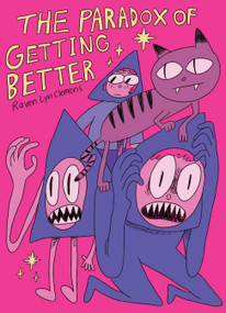 The Paradox of Getting Better by Raven Lyn Clemens, 9781945509896