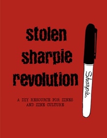 Stolen Sharpie Revolution (HC) by Alex Wrekk, 9781945509483