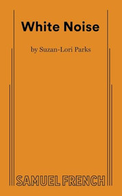 White Noise - 9780573708329 by Suzan-Lori Parks, 9780573708329