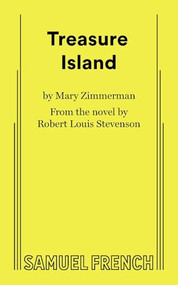 Treasure Island (Zimmerman) by Mary Zimmerman, 9780573711800