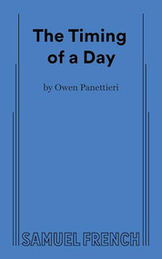 The Timing of a Day by Owen Panettieri, 9780573712012